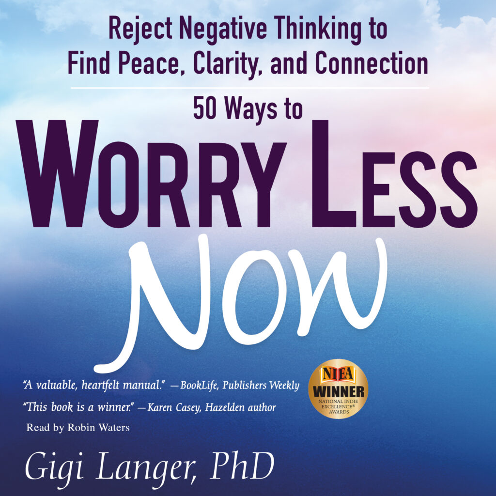 worry less now audiobook gigi Langer