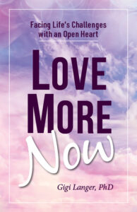 front cover love more now by gigi langer